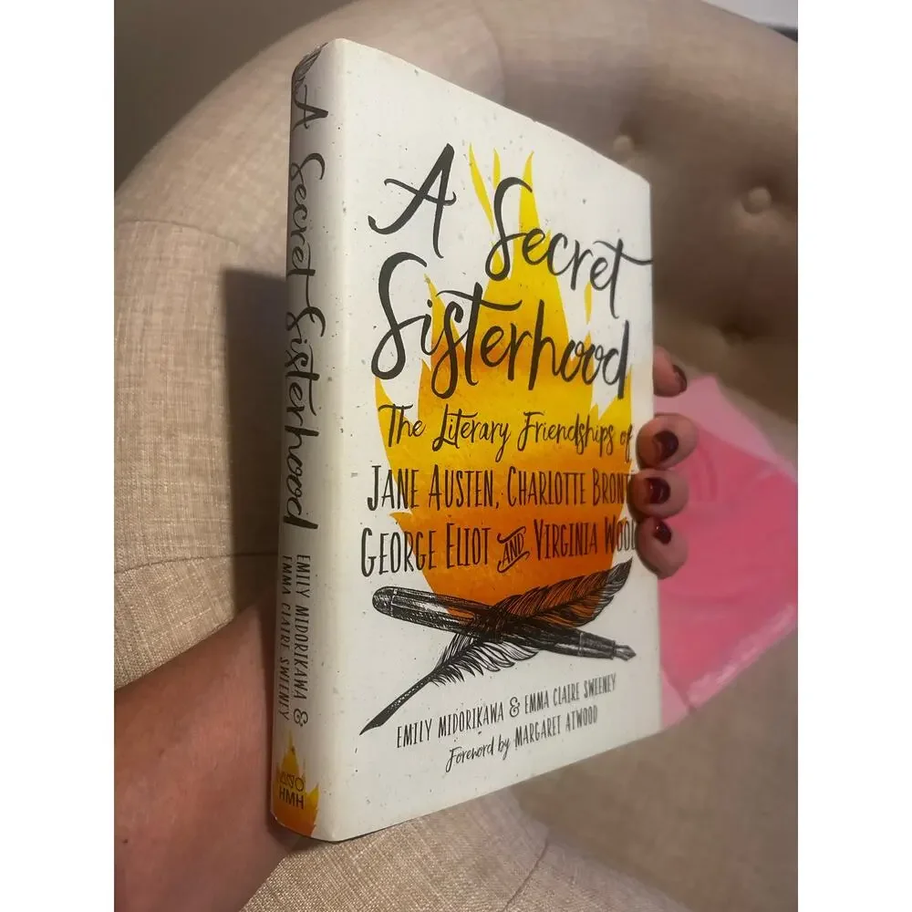 Book Hardback: A Secret Sisterhood, The Literary Friendships of Jane Austen ..